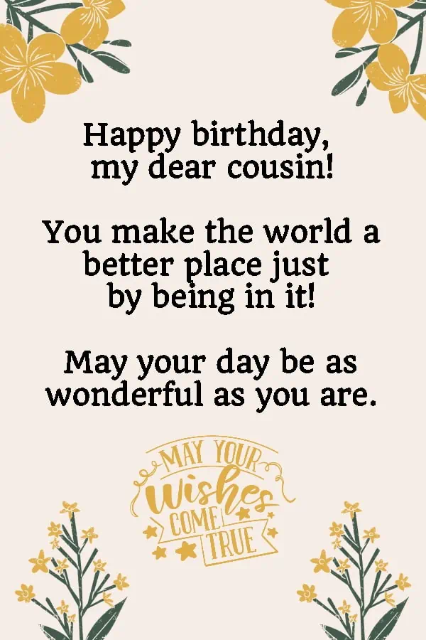 Happy birthday to my dear cousin